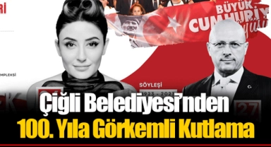 Çiğli Belediyesi’nden 100. Yıla Görkemli Kutlama