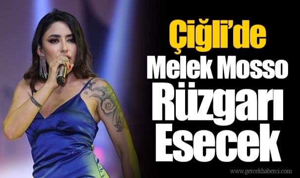 Çiğli’de Melek Mosso Rüzgarı Esecek