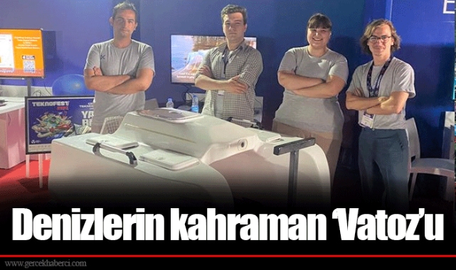 Denizlerin kahraman ‘Vatoz’u