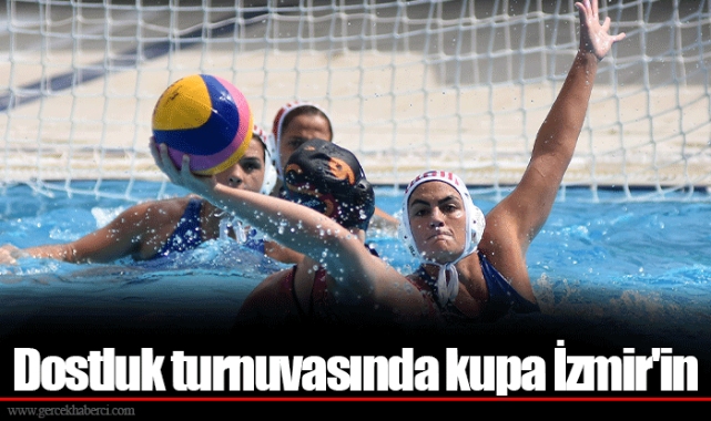 Dostluk turnuvasında kupa İzmir'in