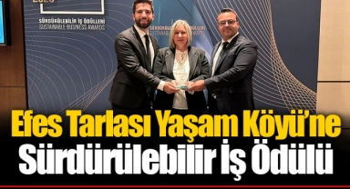 Efes Tarlası Yaşam Köyü’ne Sürdürülebilir İş Ödülü