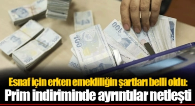 Esnaf için erken emekliliğin şartları belli oldu: Prim indiriminde ayrıntılar netleşti