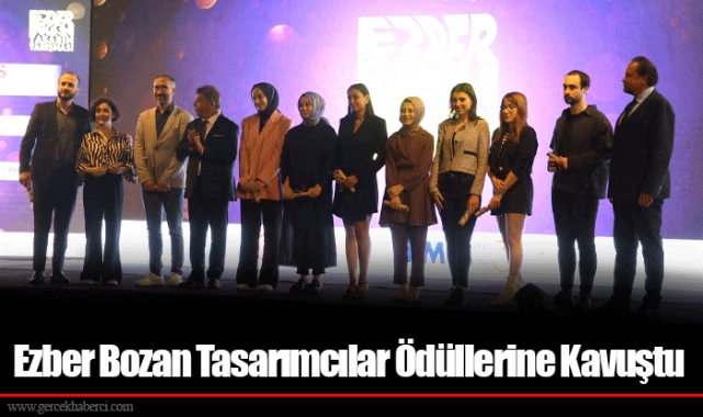 Ezber Bozan Tasarımcılar Ödüllerine Kavuştu 