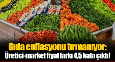 Gıda enflasyonu tırmanıyor: Üretici-market fiyat farkı 4,5 kata çıktı!