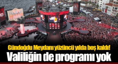 Gündoğdu Meydanı yüzüncü yılda boş kaldı! Valiliğin de programı yok