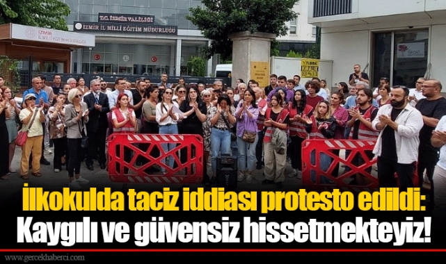 İlkokulda taciz iddiası protesto edildi:  Kaygılı ve güvensiz hissetmekteyiz!
