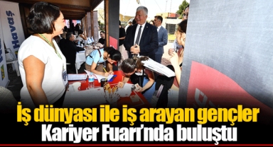 İş dünyası ile iş arayan gençler Kariyer Fuarı’nda buluştu
