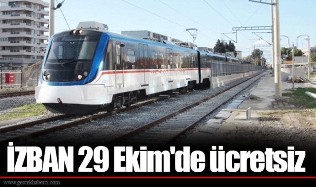 İZBAN 29 Ekim'de ücretsiz