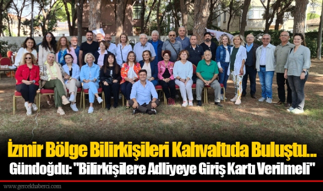 İzmir Bölge Bilirkişileri Kahvaltıda Buluştu..