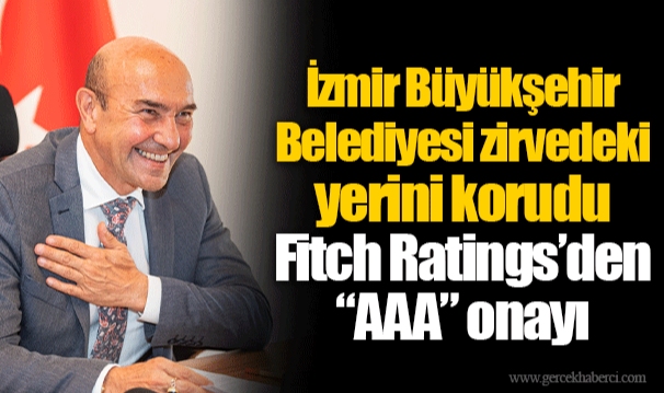 İzmir Büyükşehir Belediyesi zirvedeki yerini korudu