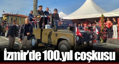 İzmir’de 100.yıl coşkusu