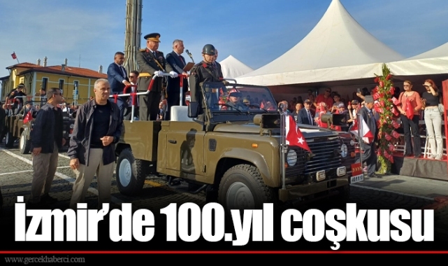 İzmir’de 100.yıl coşkusu