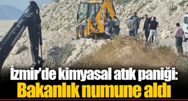 İzmir'de kimyasal atık paniği: Bakanlık numune aldı