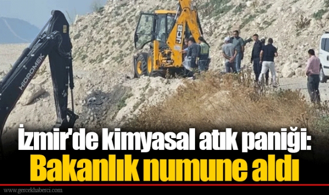 İzmir'de kimyasal atık paniği: Bakanlık numune aldı