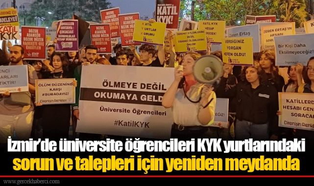 İzmir’de üniversite öğrencileri KYK yurtlarındaki sorun ve talepleri için yeniden meydanda