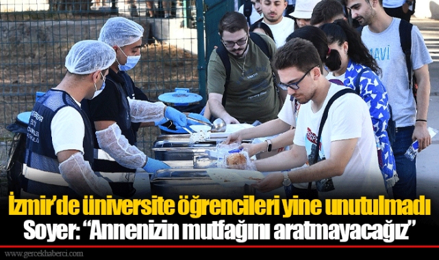 İzmir’de üniversite öğrencileri yine unutulmadı