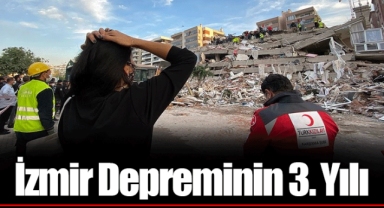 İzmir Depreminin 3. Yılı