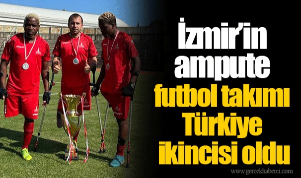 İzmir’in ampute futbol takımı Türkiye ikincisi oldu