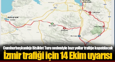 İzmir trafiği için 14 Ekim uyarısı