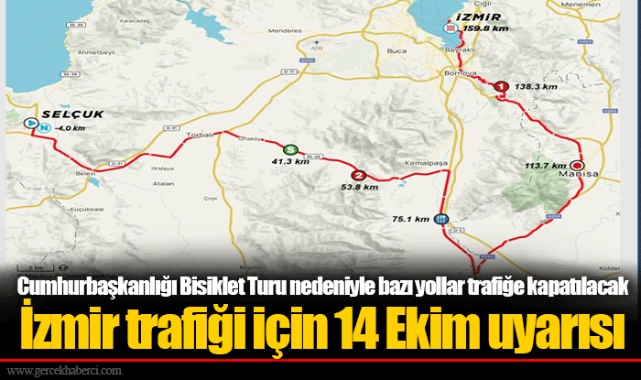 İzmir trafiği için 14 Ekim uyarısı