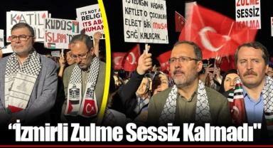 “İzmirli Zulme Sessiz Kalmadı