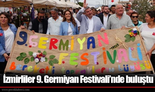 İzmirliler 9. Germiyan Festivali’nde buluştu