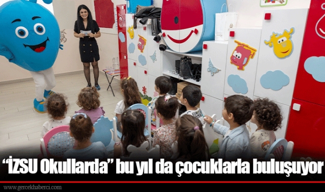 “İZSU Okullarda” bu yıl da çocuklarla buluşuyor