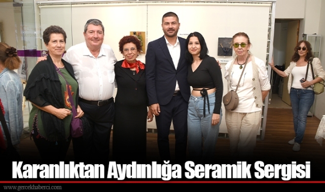 Karanlıktan Aydınlığa Seramik Sergisi