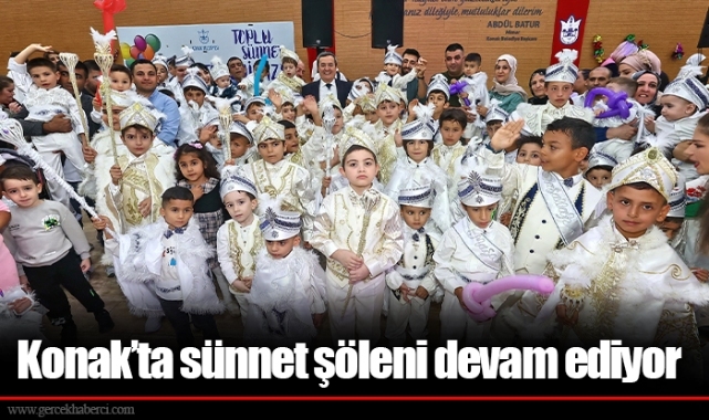 Konak’ta sünnet şöleni devam ediyor