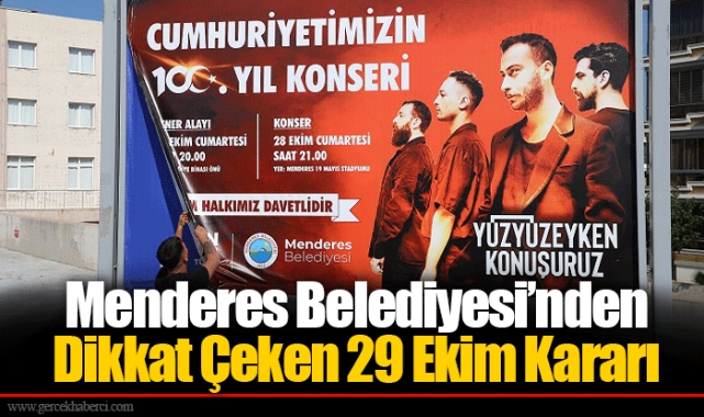 Menderes Belediyesi’nden Dikkat Çeken 29 Ekim Kararı