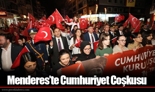 Menderes’te Cumhuriyet Coşkusu