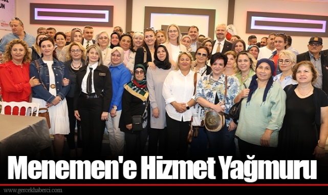 Menemen'e Hizmet Yağmuru