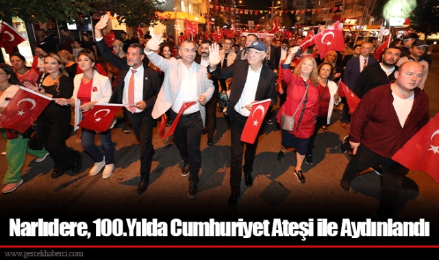 Narlıdere, 100.Yılda Cumhuriyet Ateşi ile Aydınlandı
