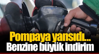 Pompaya yansıdı... Benzine büyük indirim