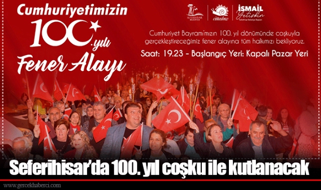 Seferihisar’da 100. yıl coşku ile kutlanacak