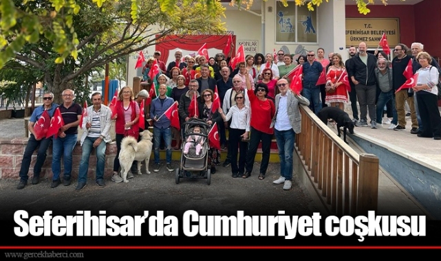 Seferihisar’da Cumhuriyet coşkusu