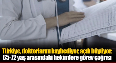 Türkiye, doktorlarını kaybediyor, açık büyüyor: 65-72 yaş arasındaki hekimlere görev çağrısı