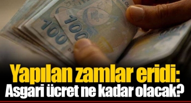 Yapılan zamlar eridi: Asgari ücret ne kadar olacak?