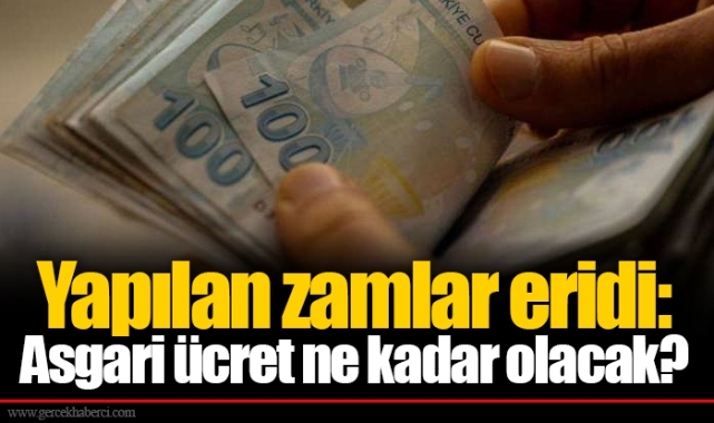 Yapılan zamlar eridi: Asgari ücret ne kadar olacak?