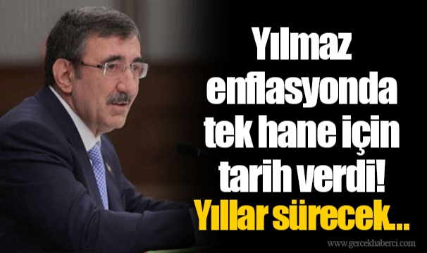 Yılmaz enflasyonda tek hane için tarih verdi! Yıllar sürecek...