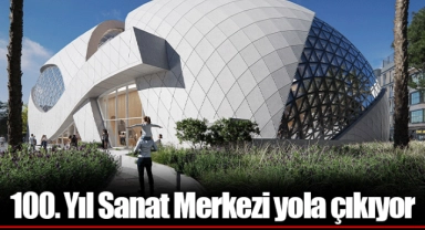 100. Yıl Sanat Merkezi yola çıkıyor