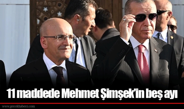 11 maddede Mehmet Şimşek’in beş ayı