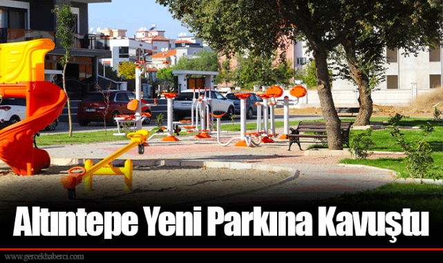 Altıntepe Yeni Parkına Kavuştu