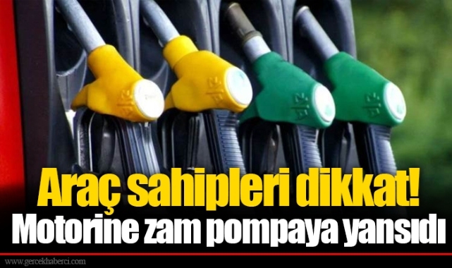 Araç sahipleri dikkat! Motorine zam pompaya yansıdı