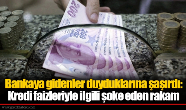 Bankaya gidenler duyduklarına şaşırdı: Kredi faizleriyle ilgili şoke eden rakam