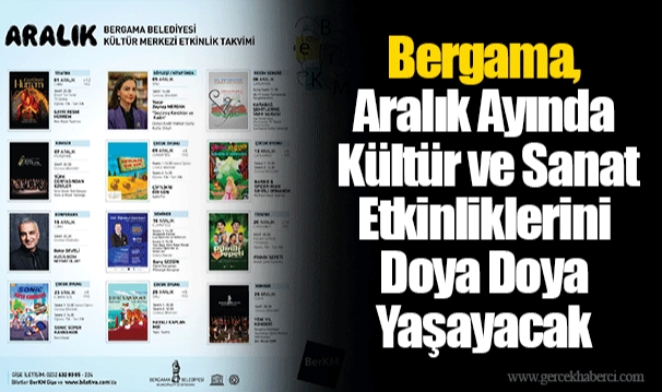 Bergama, Aralık Ayında Kültür ve Sanat Etkinliklerini Doya Doya Yaşayacak