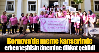 Bornova’da meme kanserinde erken teşhisin önemine dikkat çekildi