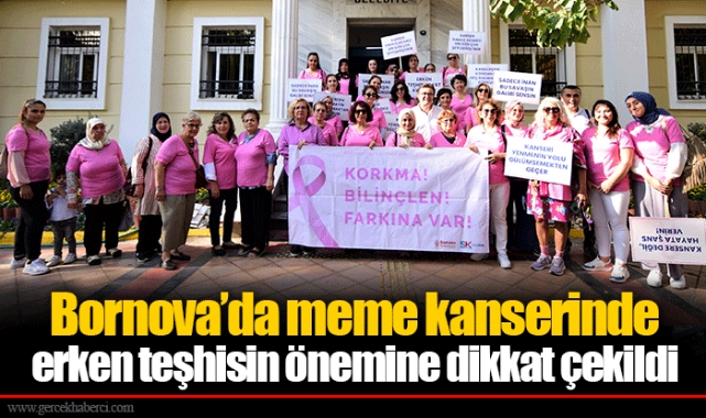 Bornova’da meme kanserinde erken teşhisin önemine dikkat çekildi