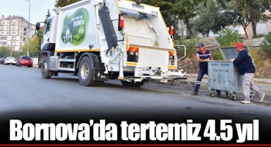 Bornova’da tertemiz 4.5 yıl