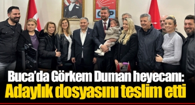 Buca’da Görkem Duman heyecanı: Adaylık dosyasını teslim etti